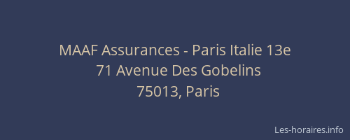 MAAF Assurances - Paris Italie 13e