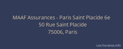 MAAF Assurances - Paris Saint Placide 6e