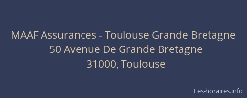 MAAF Assurances - Toulouse Grande Bretagne