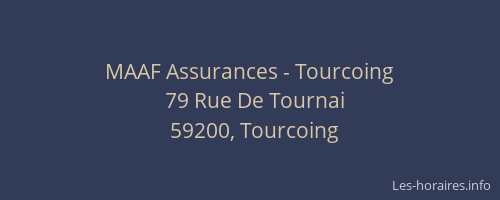 MAAF Assurances - Tourcoing