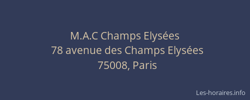 M.A.C Champs Elysées