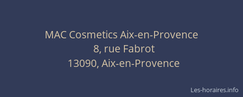 MAC Cosmetics Aix-en-Provence