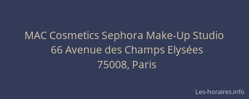 MAC Cosmetics Sephora Make-Up Studio