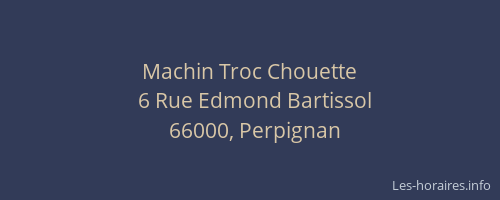 Machin Troc Chouette