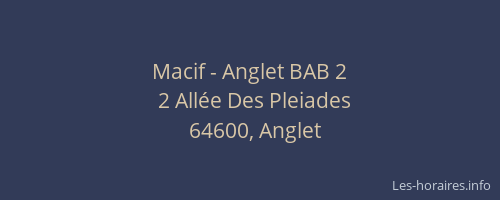 Macif - Anglet BAB 2