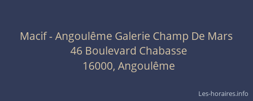 Macif - Angoulême Galerie Champ De Mars