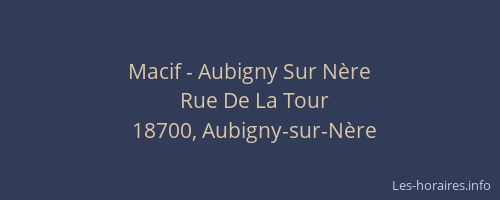 Macif - Aubigny Sur Nère