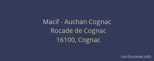Macif - Auchan Cognac