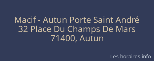 Macif - Autun Porte Saint André