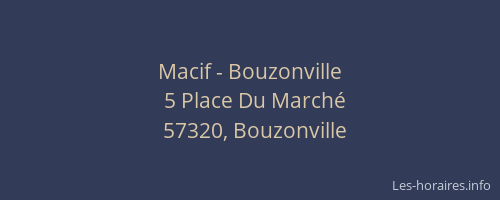 Macif - Bouzonville