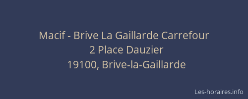 Macif - Brive La Gaillarde Carrefour
