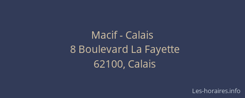 Macif - Calais