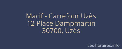 Macif - Carrefour Uzès