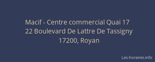 Macif - Centre commercial Quai 17