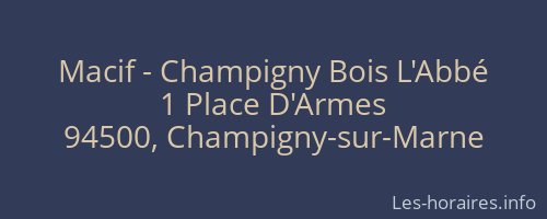Macif - Champigny Bois L'Abbé