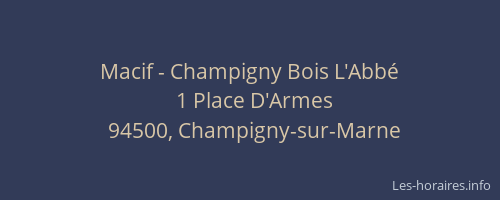 Macif - Champigny Bois L'Abb&eacute;