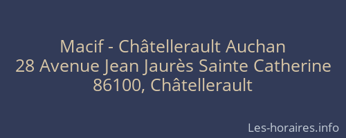 Macif - Châtellerault Auchan