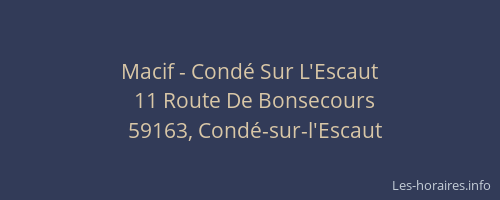 Macif - Condé Sur L'Escaut