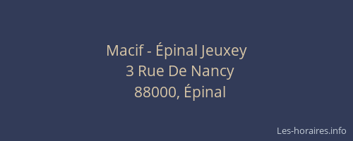 Macif - &Eacute;pinal Jeuxey