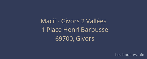 Macif - Givors 2 Vallées