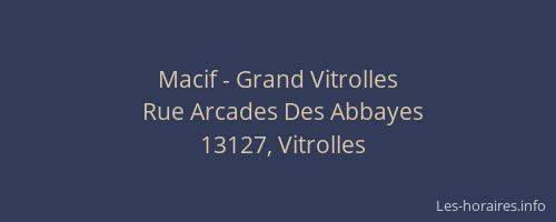Macif - Grand Vitrolles