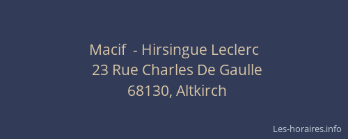 Macif  - Hirsingue Leclerc