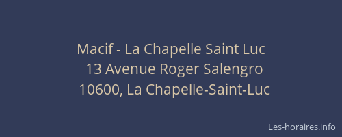 Macif - La Chapelle Saint Luc