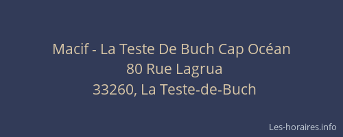 Macif - La Teste De Buch Cap Oc&eacute;an