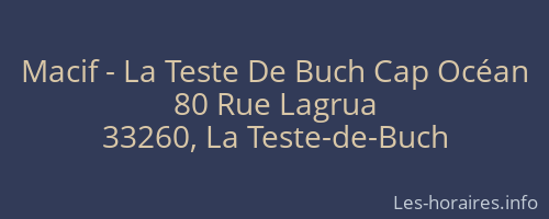 Macif - La Teste De Buch Cap Océan
