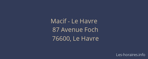 Macif - Le Havre