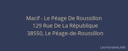 Macif - Le P&eacute;age De Roussillon