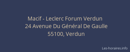 Macif - Leclerc Forum Verdun