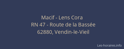 Macif - Lens Cora