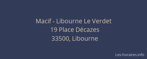 Macif - Libourne Le Verdet