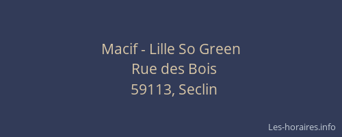 Macif - Lille So Green
