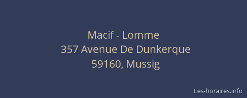 Macif - Lomme
