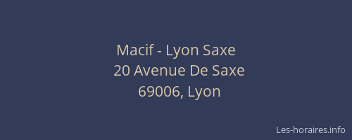 Macif - Lyon Saxe