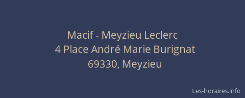 Macif - Meyzieu Leclerc