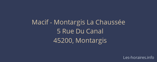 Macif - Montargis La Chaussée