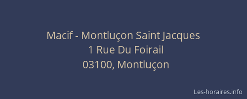 Macif - Montluçon Saint Jacques