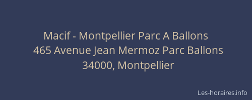 Macif - Montpellier Parc A Ballons