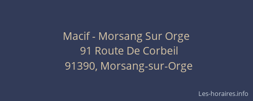 Macif - Morsang Sur Orge