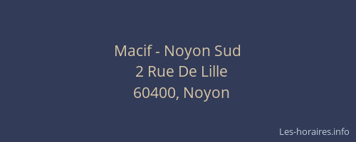 Macif - Noyon Sud