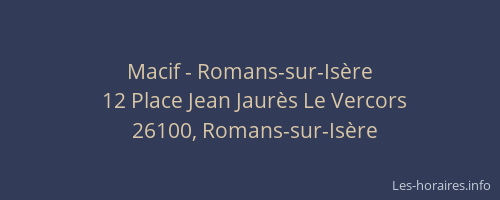 Macif - Romans-sur-Is&egrave;re
