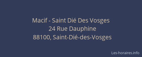 Macif - Saint Di&eacute; Des Vosges