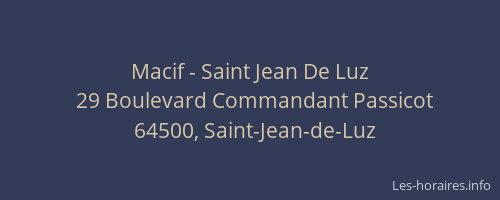 Macif - Saint Jean De Luz