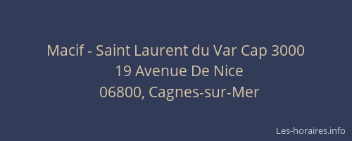 Macif - Saint Laurent du Var Cap 3000