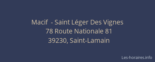 Macif  - Saint L&eacute;ger Des Vignes