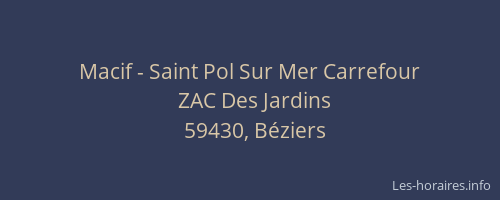 Macif - Saint Pol Sur Mer Carrefour