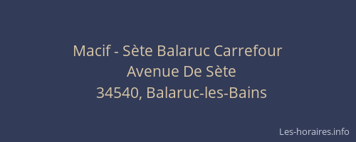 Macif - Sète Balaruc Carrefour